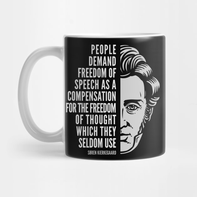 Søren Kierkegaard Inspirational Quote: Compensation for the Freedom of Thought by Elvdant